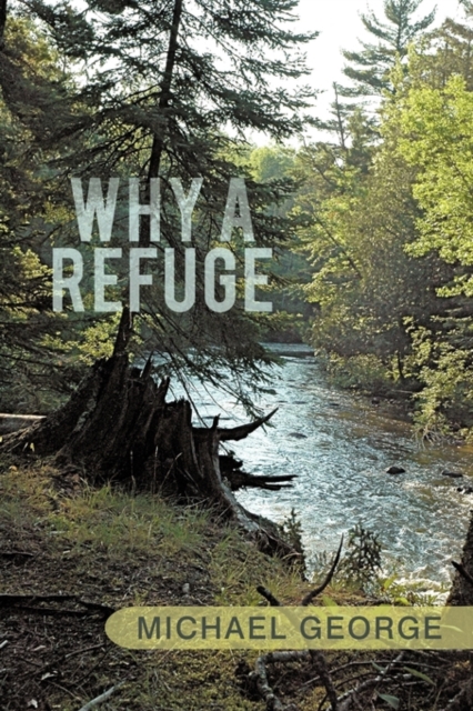 Why a Refuge, Paperback / softback Book