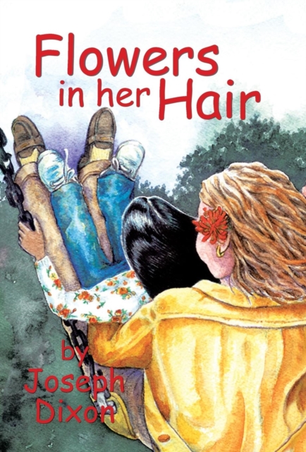 Flowers in Her Hair, Hardback Book