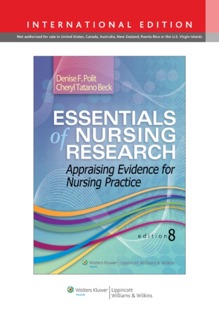 Essentials of Nursing Research : Appraising Evidence for Nursing Practice, Paperback Book