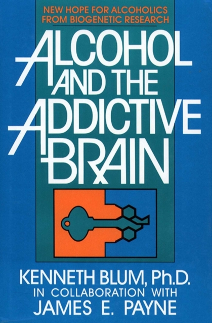 Alcohol and the Addictive Brain, EPUB eBook