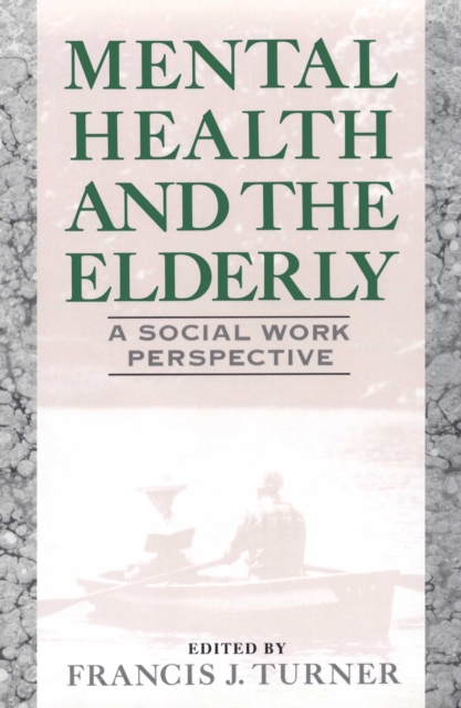 Mental Health and the Elderly, EPUB eBook