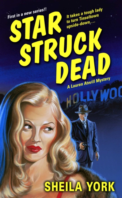 Star Struck Dead : A Lauren Atwill Mystery, EPUB eBook