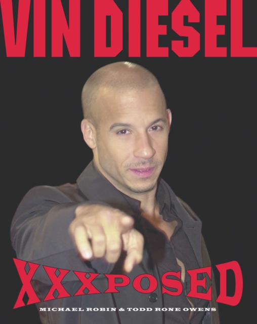 Vin Diesel XXXposed, EPUB eBook