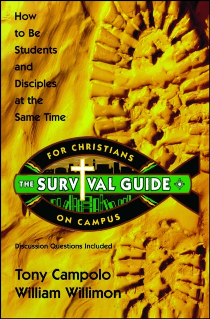 Survival Guide for Christians on Campus : How to be students and disciples at the same time, EPUB eBook