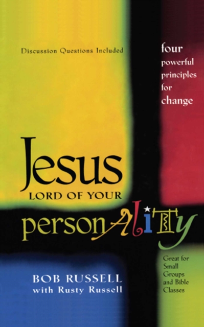 Jesus Lord of Your Personality : Four Powerful Principles for Change, EPUB eBook