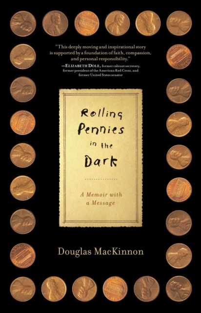 Rolling Pennies in the Dark : A Memoir with a Message, EPUB eBook