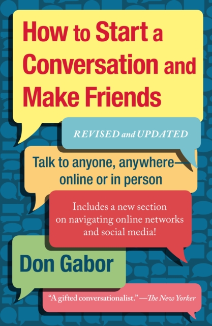 How To Start A Conversation And Make Friends : Revised And Updated, Paperback / softback Book
