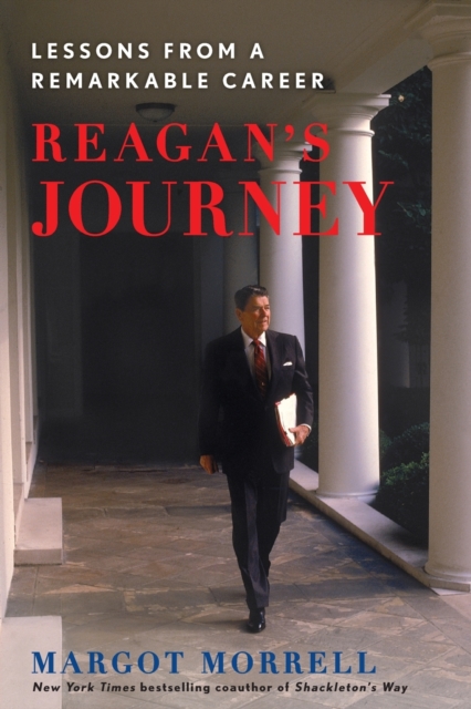 Reagan's Journey : Lessons From a Remarkable Career, Paperback / softback Book