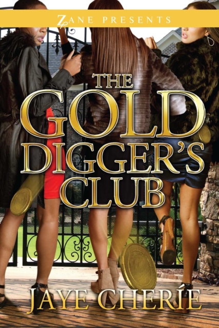 The Golddigger's Club : A Novel, EPUB eBook