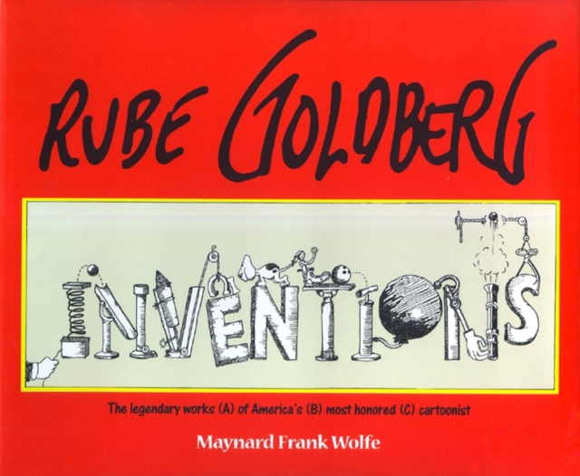 Rube Goldberg : Inventions!, Paperback / softback Book