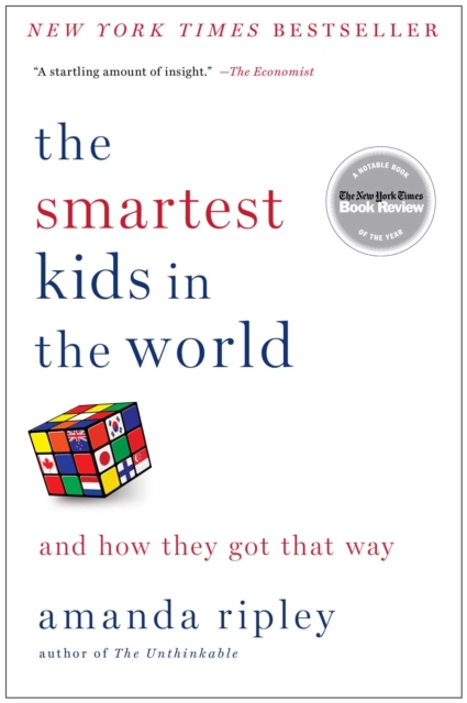 The Smartest Kids in the World : And How They Got That Way, EPUB eBook
