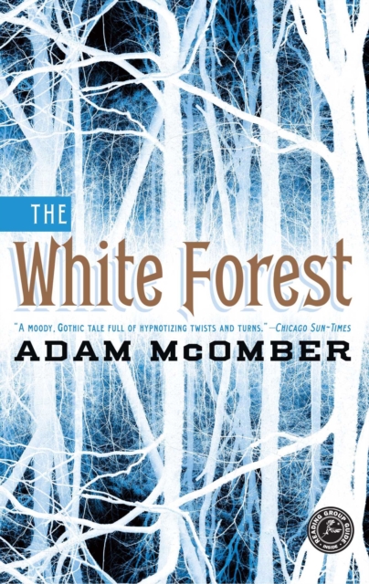 The White Forest : A Novel, EPUB eBook