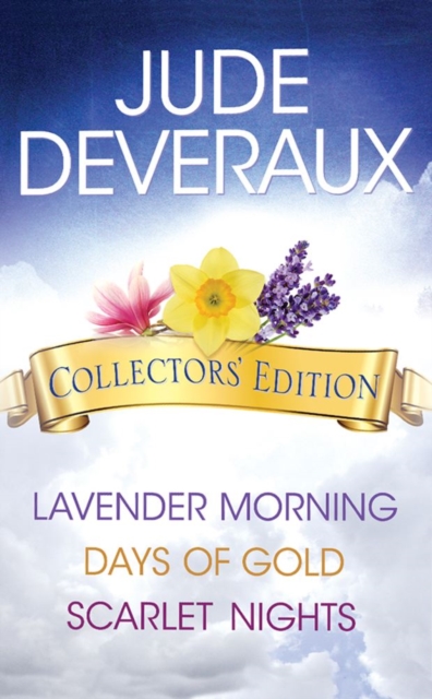 Jude Deveraux Collectors' Edition Box Set : Lavender Morning, Days of Gold, and Scarlet Nights, EPUB eBook