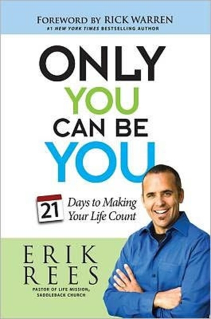 Only You Can Be You : 21 Days to Making Your Life Count, Paperback / softback Book