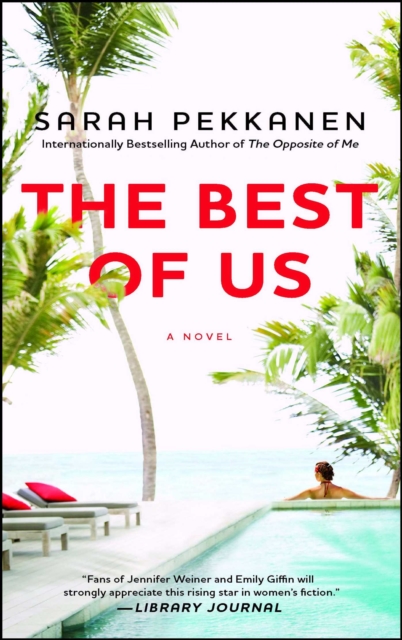 The Best of Us : A Novel, EPUB eBook