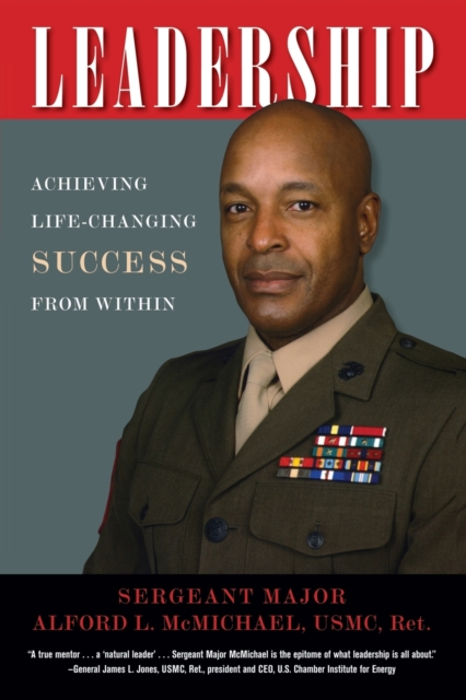 Leadership : Achieving Life-Changing Success from Within, Paperback / softback Book