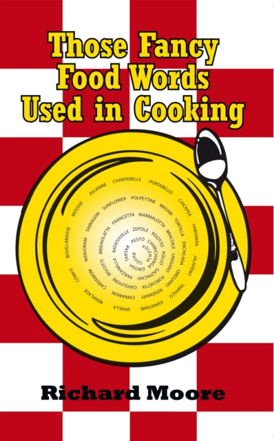 Those Fancy Food Words Used in Cooking, EPUB eBook