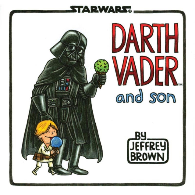 Darth Vader and Son, Hardback Book