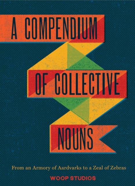 Compendium of Collective Nouns, Hardback Book