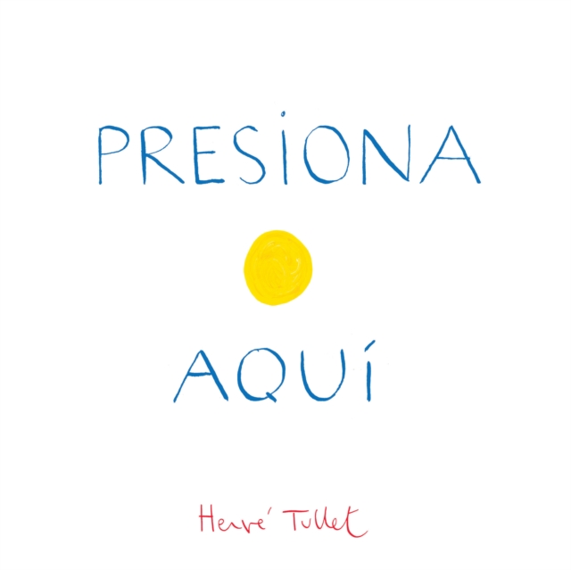 Presiona Aqui, Hardback Book