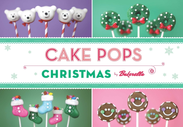 Cake Pops Christmas, Hardback Book