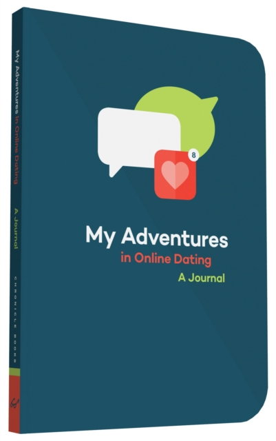 My Adventures in Online Dating : A Journal, Diary or journal Book