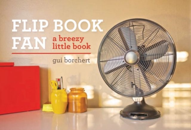 Flip Book Fan : A Breezy Little Book, Novelty book Book