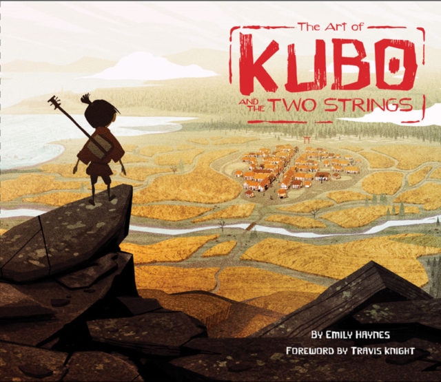 Art of Kubo and the Two Strings, Hardback Book