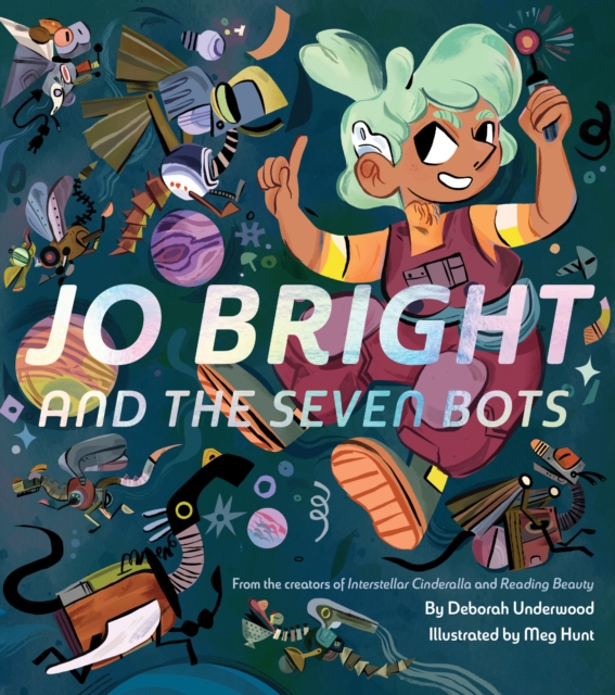 Jo Bright and the Seven Bots, Hardback Book