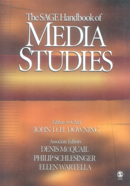 The SAGE Handbook of Media Studies, PDF eBook