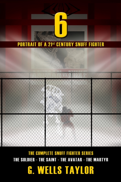 6: Portrait of a 21st Century Snuff Fighter, EPUB eBook