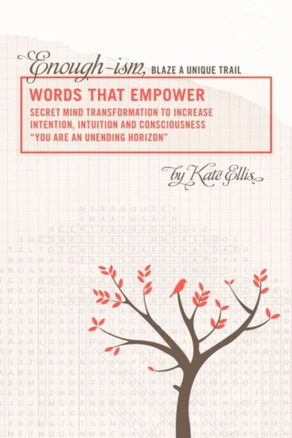 Words That Empower : Enough-Ism, Blaze a Unique Trail Volume VI, Paperback / softback Book