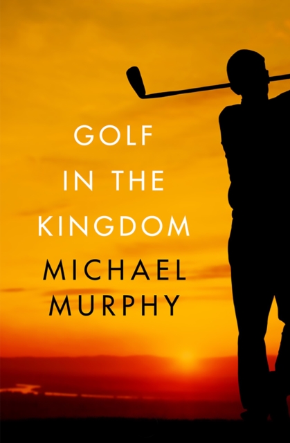 Golf in the Kingdom, EPUB eBook