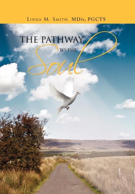 The Pathway to the Soul, Paperback / softback Book