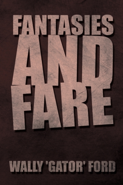 Fantasies and Fare, Paperback / softback Book