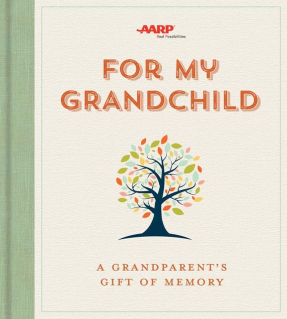 For My Grandchild : A Grandparent's Gift of Memory, Hardback Book