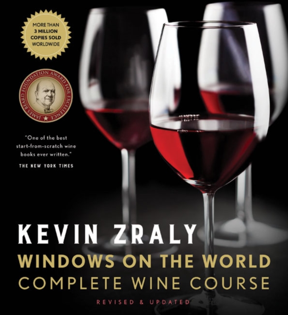 Kevin Zraly Windows on the World Complete Wine Course : Revised & Updated Edition, Hardback Book