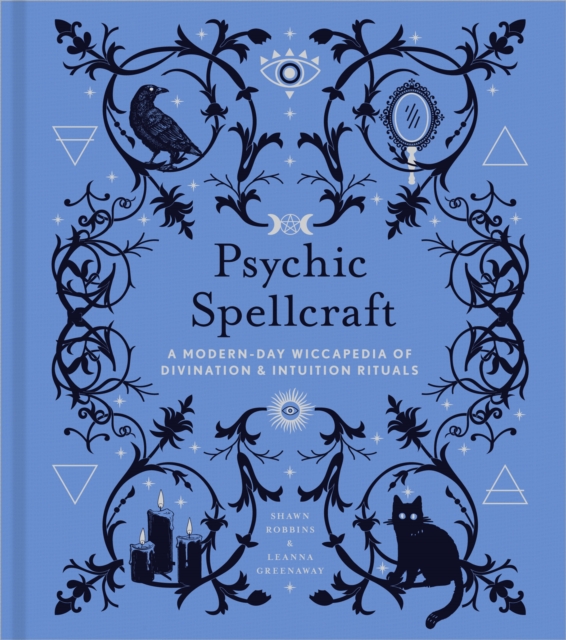 Psychic Spellcraft : A Modern-Day Wiccapedia of Divination & Intuition Rituals, EPUB eBook