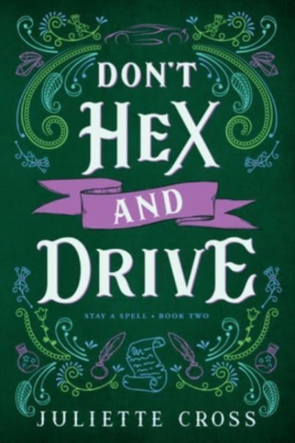 Don't Hex and Drive : Stay A Spell Book 2 Volume 2, Paperback / softback Book