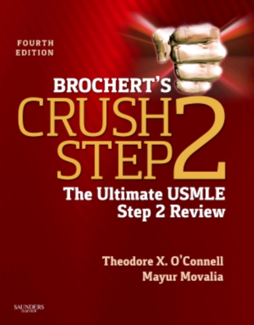 Brochert's Crush Step 2 : The Ultimate USMLE Step 2 Review, Paperback / softback Book