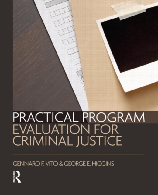 Practical Program Evaluation for Criminal Justice, Paperback / softback Book