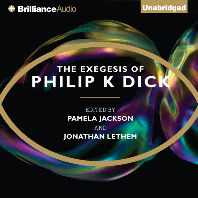 The Exegesis of Philip K. Dick, eAudiobook MP3 eaudioBook