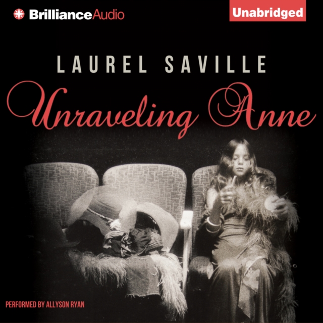 Unraveling Anne, eAudiobook MP3 eaudioBook