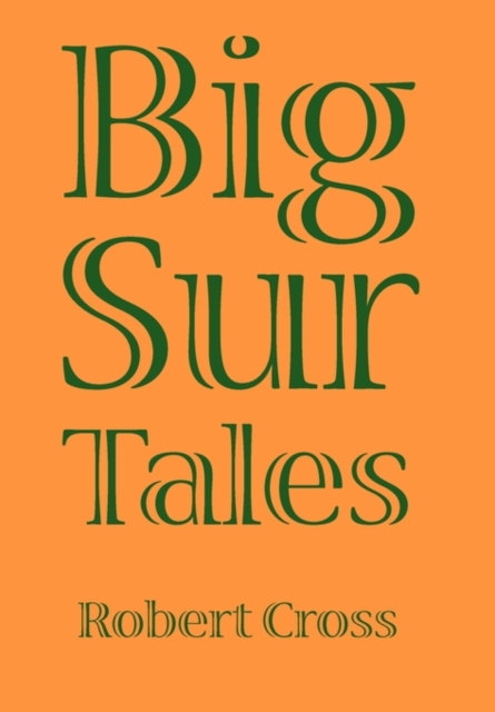 Big Sur Tales, Hardback Book
