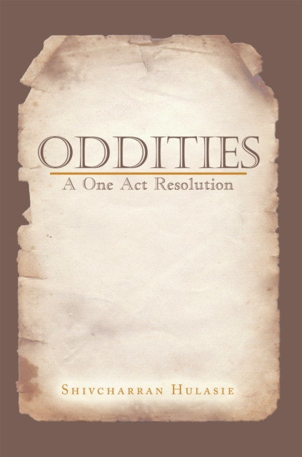 Oddities : A One Act Resolution, EPUB eBook