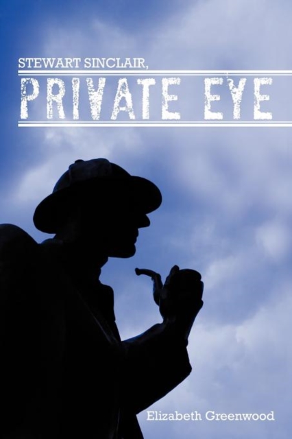 STEWART SINCLAIR, Private Eye, Paperback / softback Book