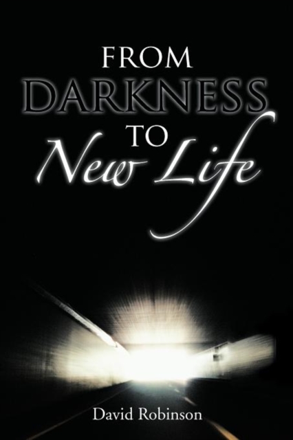 From Darkness To New Life, Paperback / softback Book