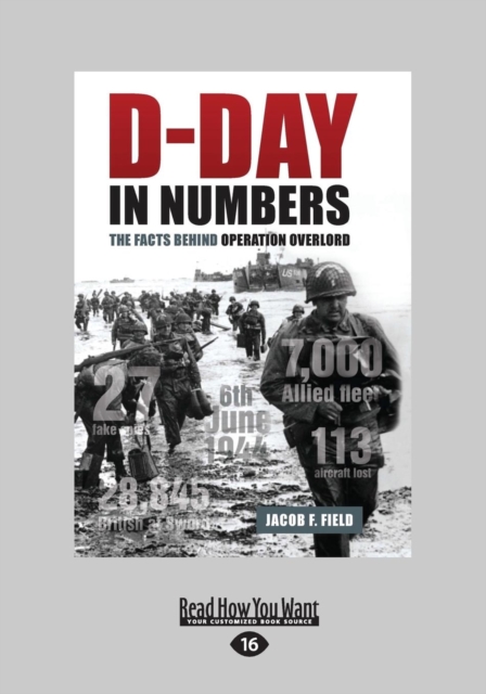 D-Day in Numbers, Paperback Book