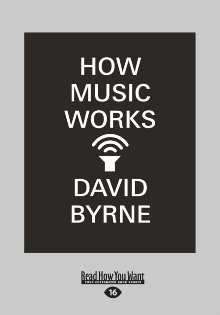 How Music Works, Paperback / softback Book