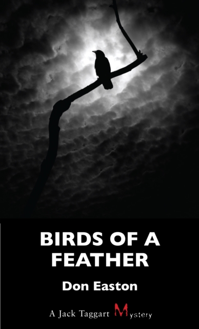 Birds of a Feather : A Jack Taggart Mystery, EPUB eBook